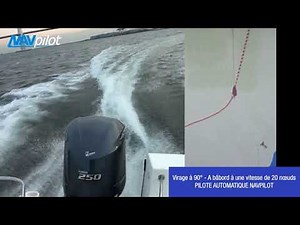 Virage à 90° à bâbord | Technologie Fantum Feedback™ des pilotes automatiques NavPilot