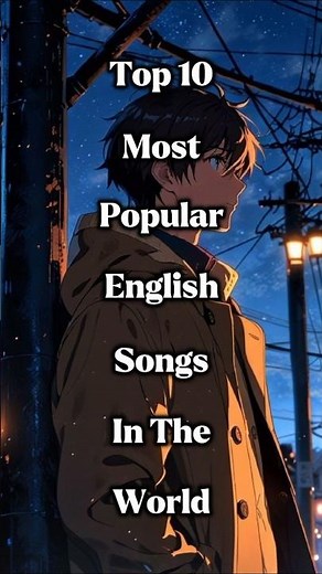 Top 10 Most Popular English Songs In The World #shorts #shortsfeed #top10 #englishsongs