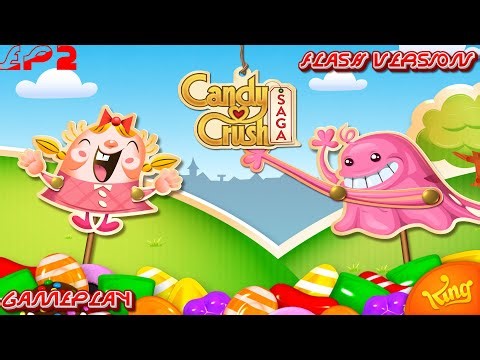 Candy Crush Saga: Flash Version - Episode 2 Gameplay