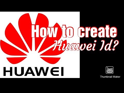 How to create Huawei Id?