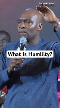 What Is Humility? | Apostle Joshua Selman