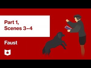 Faust (Parts 1 and 2) by Johann Wolfgang von Goethe | Part 1, Scenes 3-4