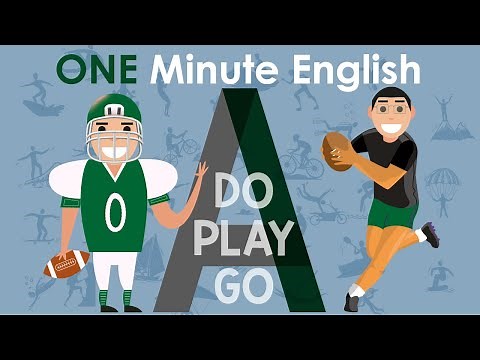 ONE MINUTE ENGLISH: DO vs GO vs PLAY