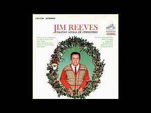Jim Reeves - Twelve Songs Of Christmas (1963) Part 3 (Full Album) (Vinyl Rip)