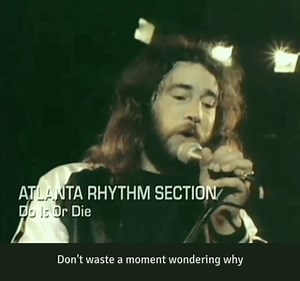 'Do It Or Die' 1979 Music By: Atlanta Rhythm Section | Ji Ng