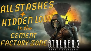 All Stashes and Hidden Items in the Cement Factory Zone in Stalker 2