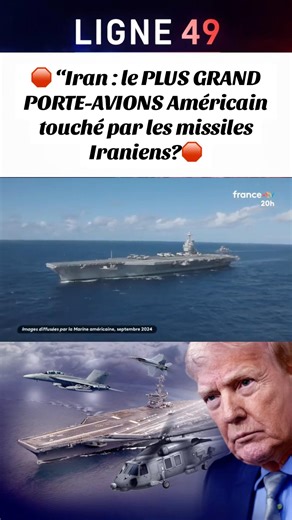 🛑 “Iran : le PLUS GRAND PORTE-AVIONS Américain touché par les missiles Iraniens?🛑