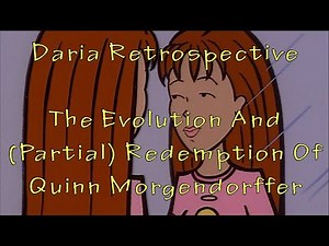 Daria Retrospective: The Evolution And (Partial) Redemption Of Quinn Morgendorffer