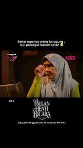 Bulan Henti Bicara | Strim di Astro | EP 3