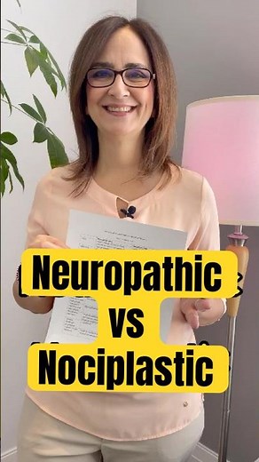 Neuropathic vs Nociplastic Pain