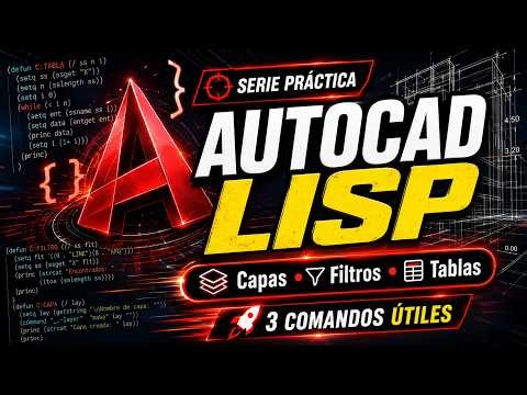 ¿Cansado administrador capas AutoCAD? Usa estos comandos LISP
