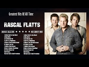Country Music 2024 - Rascal Flatts's Finest Songs in One Playlist - Rascal Flatts Hits Full Album