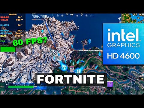 FORTNITE CHAPTER 5 in INTEL HD GRAPHICS 4600 & i5 4570