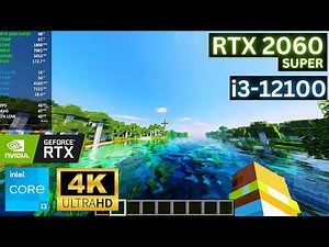 RTX 2060 SUPER + i3 12100 | Minecraft - 4K, 1080p + Shaders!