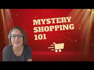 Mystery Shopping 101 for Beginners: Everything you need to know to start secret shopping today