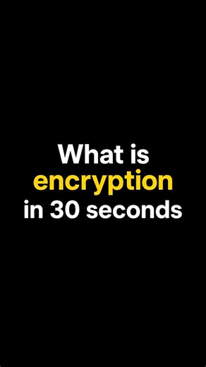 Encryption Explained In 30 Seconds