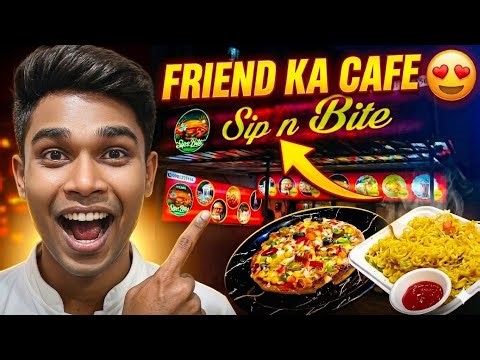 “Friend ka Cafe Visit 😍 | Sip N Bite Bilaspur Review 🔥”