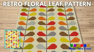 FREE GRAPH Retro Floral Leaf Pattern C2C & Tapestry Crochet Pattern Magic Yarn Pixels
