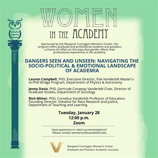 Women in the Academy: Dangers Seen and Unseen: Navigating the Socio-political & Emotional Landscape of Academia