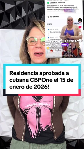 Residencia, aprobada cubana CBPONE el 15 de enero de 2026! #residencia #cubanos #cbpone #cbp #aprobada @HERNANDEZ IMMIGRATION FORM