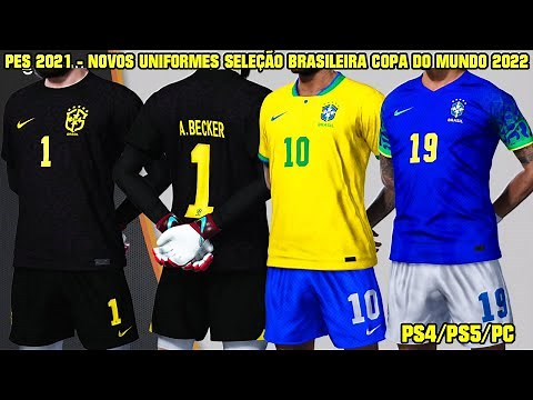 PES 2021 - UNIFORMES DA SELEÇÃO BRASILEIRA COPA DO MUNDO 2022 - PS4/PS5/PC - 4K