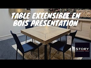 Présentation de notre table extensible en bois - STORY THONON !