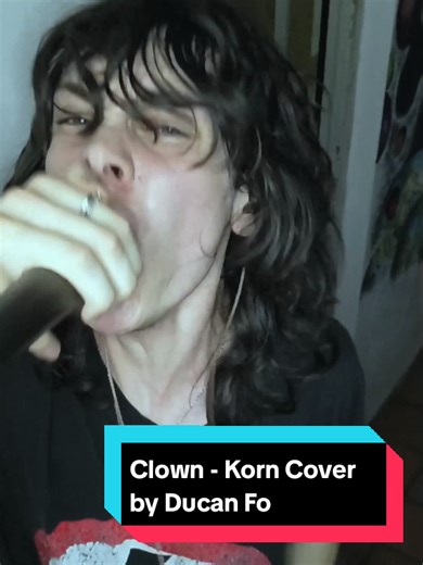 HIT ME CLOWN 🗣️ | Clown - Korn Cover by Ducan Fo #korn #cover #vocal #singing #fyp