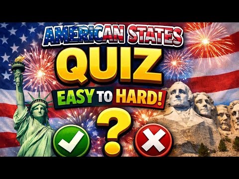 American States Quiz – Easy to Hard