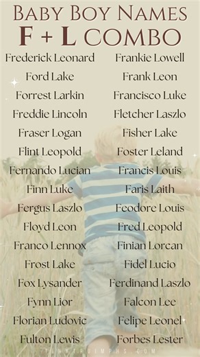 Baby Boy Names With F and L #middlenames #babynameslist #dailymotivation #pregnantmama #HalloweenWeek #boynames #babynames #funexperience | Baby Names Tinytruimphs