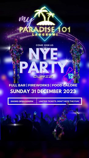 Unforgettable New Year's Eve Countdown at Paradise 101 Langkawi