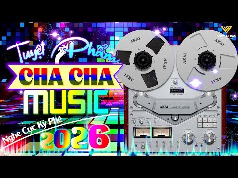 LK Cha Cha Cha Music 2026 Nghe Cực Kỳ Phê - Hoà Tấu Cha Cha Cha Band 2026 - Asia Golden ChaChaCha
