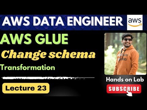 23. Change Schema Transformation - AWS GLUE