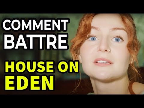 Comment Battre La MAISON HANTÉE Dans House On Eden