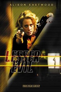 Lesser Evil - Movie