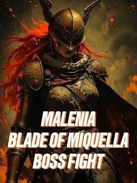 MALENIA BLADE OF MIQUELLA BOSS FIGHT - ELDEN RING. #pcgamer #eldenring #bossfight #bossbattle