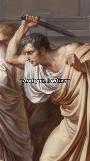 "Et Tu Brutus"? | Julius Caeser #historyfacts