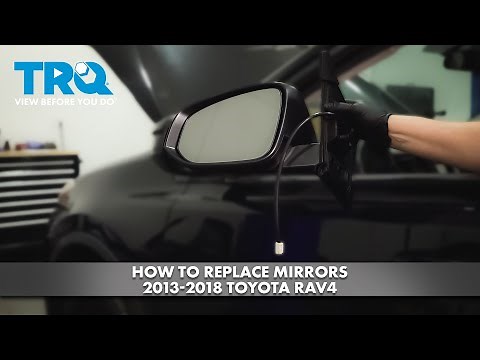 How to Replace Mirrors 2013-2018 Toyota RAV4