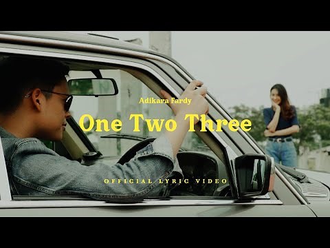 Adikara Fardy - One Two Three | Official Lyric Video