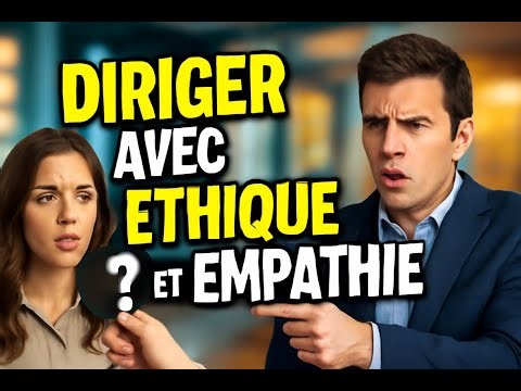 Éthique et intelligence émotionnelle leadership responsable