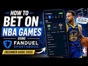 How to Bet on NBA Games Using FanDuel Sportsbook (Beginner Guide 2026)
