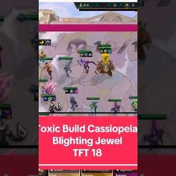 Toxic Build Cassiopeia Blighting Jewel TFT 18