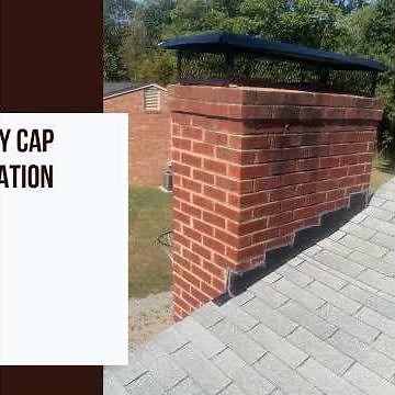 Chimney Cap Installation