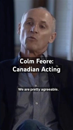 Colm Feore: Canadian Acting