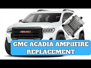 GMC Acadia Amplifier Replacement I What To Do If Radio Works But No Audio Easy Fix