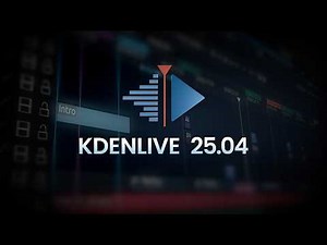 Kdenlive 25 - Video Editor