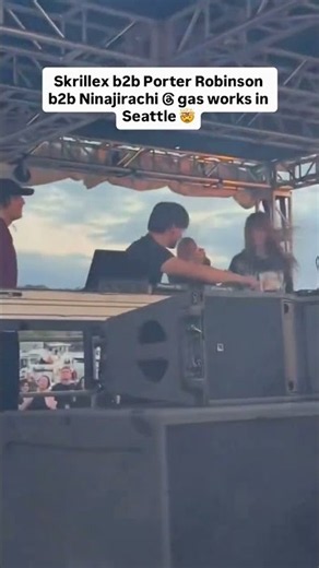 Skrillex , Porter Robinson & Ninajirachi went b3b yesterday at gas works in Seattle, absolutely