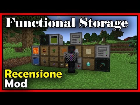 Functional Storage - Gestire oggetti in modo semplice e intuitivo | MINECRAFT ITA | RECENSIONE MOD
