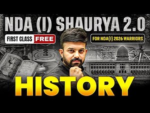 NDA HISTORY | UPSC NDA (I) 2026 EXAM | History Syllabus, Complete Strategy, Full Roadmap✅