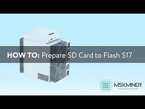 HOW TO: Prepare SD Card to Flash S17