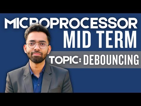 [AIUB] Microprocessor & Embedded System Mid Term | Topic : Debouncing
